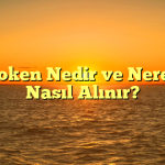 Bettoken Nedir ve Nereden Nasıl Alınır?