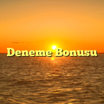 Deneme Bonusu