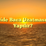 Kombide Baca Uzatması Nasıl Yapılır?