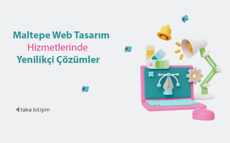 Maltepe Web Tasarım ile  Dijitalde Fark Yaratın